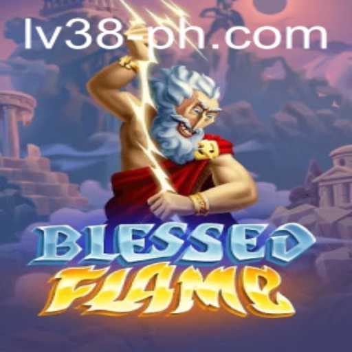 Immersive Adventure Awaits in BlessedFlame: Master LV38 to Prevail
