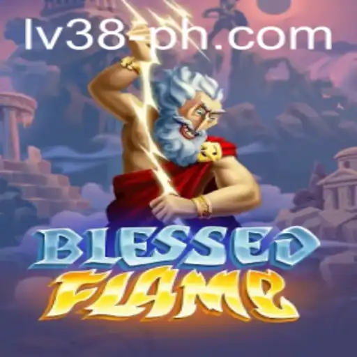 Immersive Adventure Awaits in BlessedFlame: Master LV38 to Prevail