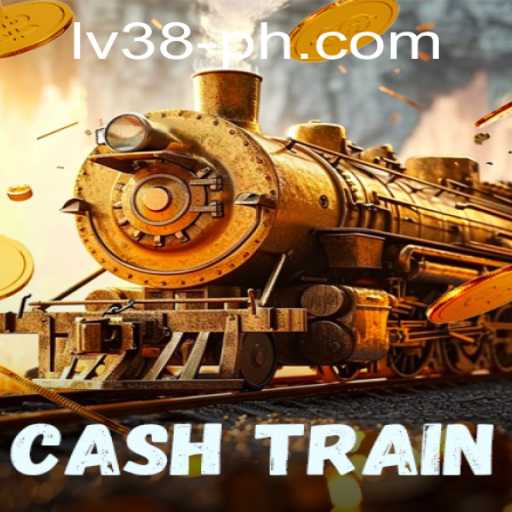 All Aboard the Adventures of CashTrain: Navigate the World of LV38