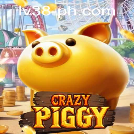CrazyPiggy: Unraveling the Excitement of LV38